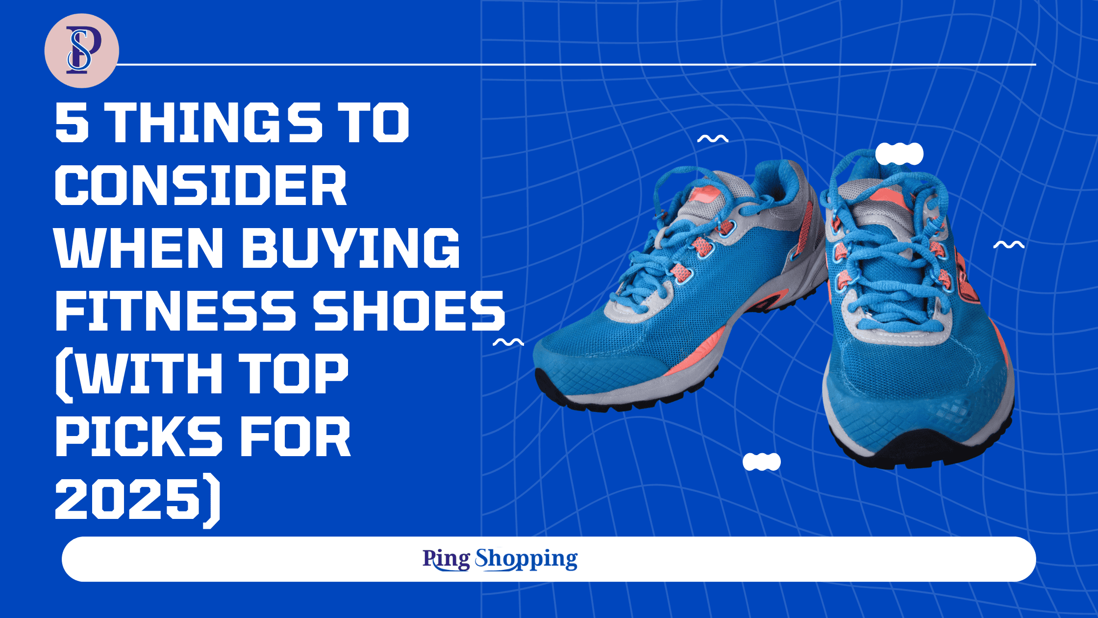 5 Things to Consider When Buying Fitness Shoes (With Top Picks for 2025)