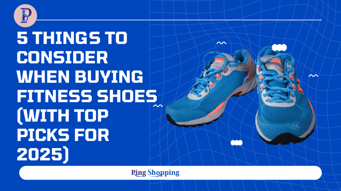 5 Things to Consider When Buying Fitness Shoes (With Top Picks for 2025)