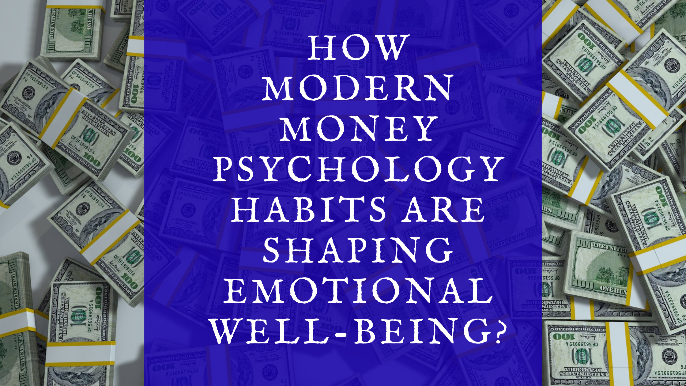 Money Psychology and Spending Habits