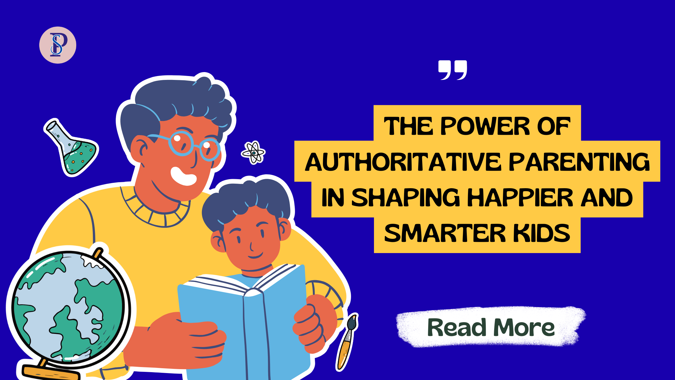 The Power of Authoritative Parenting in Shaping Happier and Smarter Kids