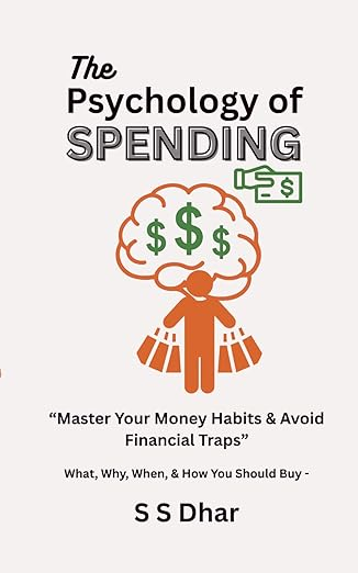 Master Financial Literacy, Money Habits & Avoid Financial Traps by S S Dhar
