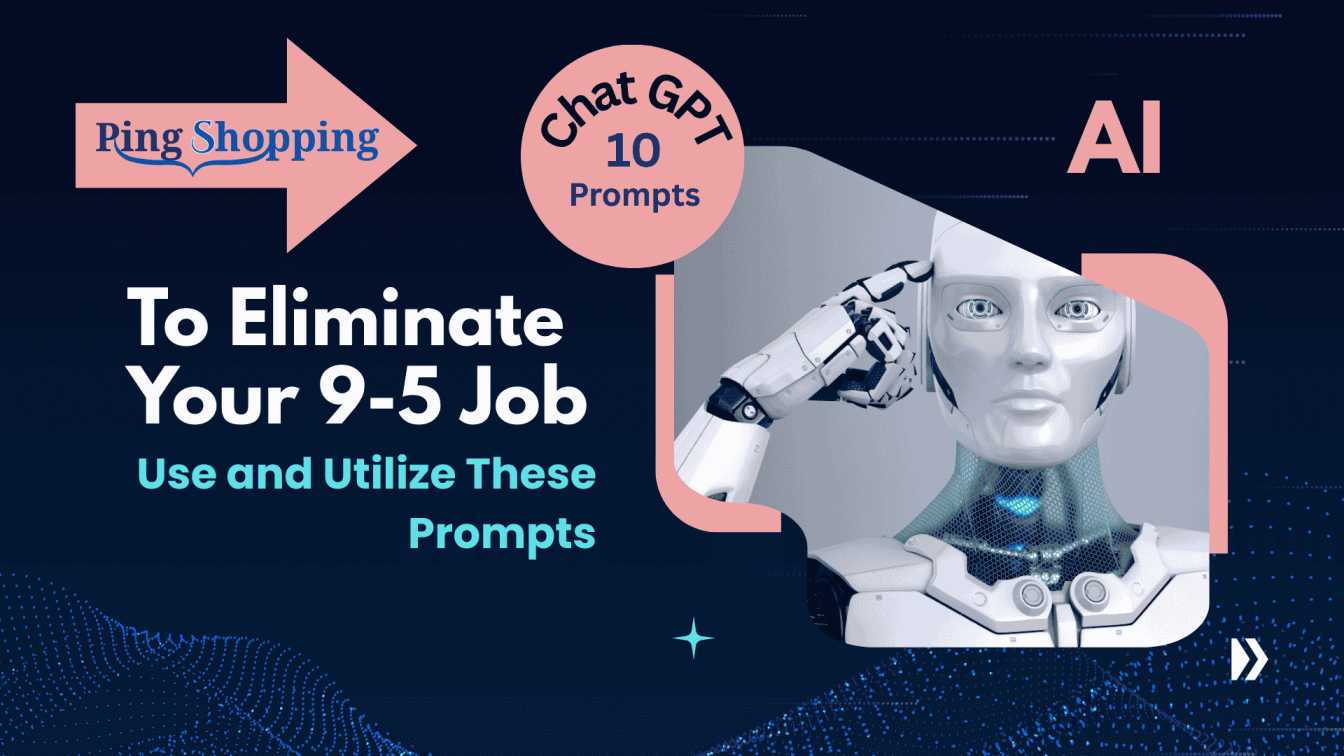 10 ai prompts to quit your 9 5 job and start a business