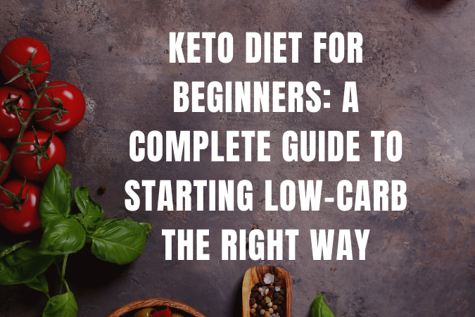 Keto Diet for Beginners