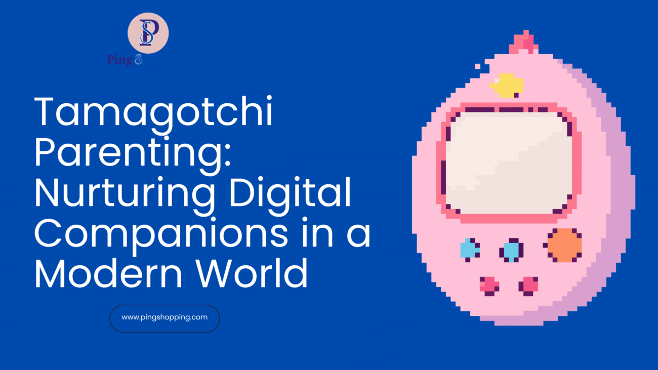Tamagotchi Parenting