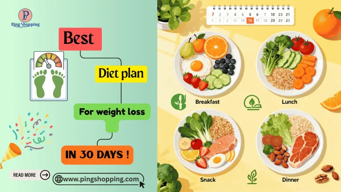 Best diet plan for weight loss in 30 days
